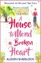 [Willow Tree Hall 01] • A House to Mend a Broken Heart